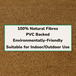 May include: A brown doormat made from 100% natural fibers with a PVC backing. The doormat is environmentally friendly and suitable for indoor or outdoor use.