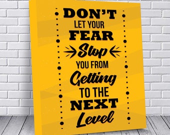 Fearless Office Wall Art - Hustle Art - Wall Decor - Canvas Wall Art - Good Vibes - Teen Boy Gift - Don't let your fear stop you