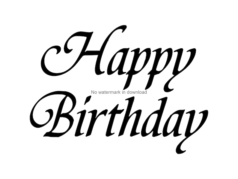 Download Happy Birthday Printable Clipart Happy Birthday Silhouette Cut File Happy Birthday Svg Cutting Files Happy Birthday Files For Cricut Clip Art Art Collectibles