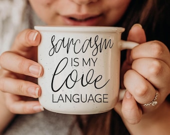 Sarcasm is my love language Ceramic Mug, Sarcastic Mugs, Funny Gift For Her or Him, Funny Sarcasm Gift, Funny Valentines Day Gift Ideas
