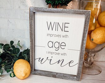 Wine Gifts, I Improve With Wine Sign, Funny Wine Wall Decor, Unique Wine Lover Gift, Wine Humor, Wooden Wine and Bar WalL Decor Signs