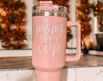 40oz tumbler Pink with Handle & Straw, Moms Sippy Cup Tumbler, Funny Travel Mug Gift for Mom, Pink 40 oz Tumblers Funny, Pink 40 oz Cup