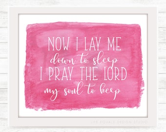 Now I Lay Me Down to Sleep Digital Download / Printable Wall Art for Nursery or Child's Room