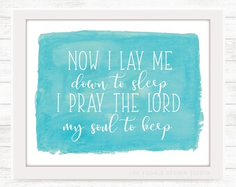 Now I Lay Me Down to Sleep Digital Download / Printable Wall Art for Nursery or Child's Room