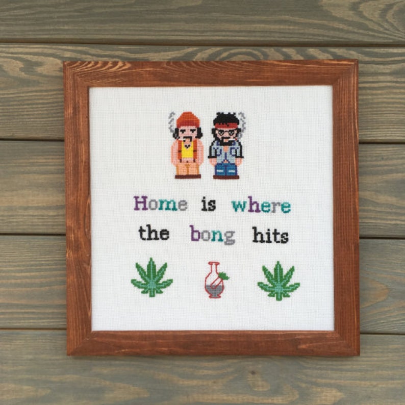 Art Collectibles Cross Stitch Cheech Chong Smoking Weed Modern Quote Cross Stitch Finished Framed Funny Housewarming Gift Weed Home Sign Home Is Where The Bong Hits