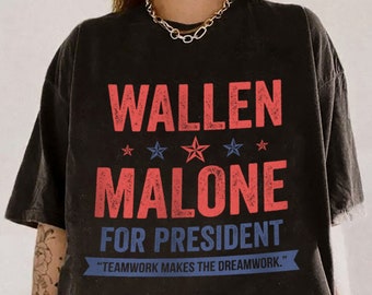 Wallen Malone For President Png, Funny Presidential Election, Country Music Png, Country, Teamwork Dreamwork, Malone   Digital Download