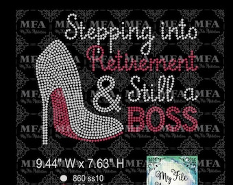 Rhinestone Template Download File Stepping into Retirement & Still a Boss svg dxf eps plt