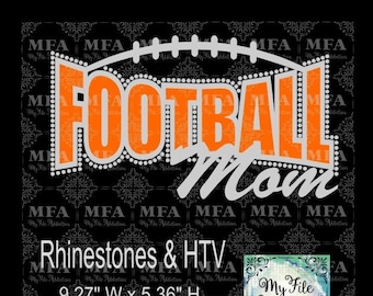 Instant Download  Vinyl and Rhinestone File Football Mom svg dxf eps plt