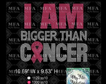 Rhinestone Template Download File I Am Bigger Than Cancer Breast Ovarian Liver Pancreatic Brain Uterine svg dxf eps plt