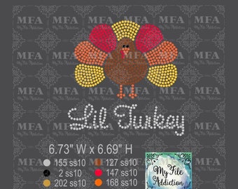 May include: A rhinestone design of a turkey with the text "Lil Turkey" underneath. The design is 6.73 inches wide and 6.69 inches high. The design uses 849 rhinestones in five colors: white, black, gold, red, and orange.