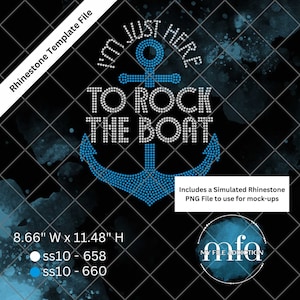 Rhinestone Template I&#39;m Just Here to Rock the Boat Cruise ss10 svg dxf eps plt File