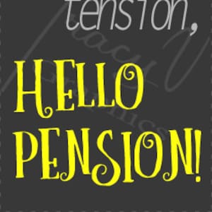 Printable Wine Label - Goodbye tension, hello pension