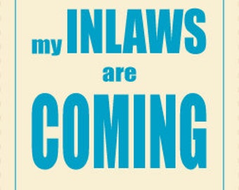 Printable Wine Label - My Inlaws are Coming