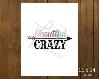Printable Decor - Beautiful Crazy Arrow