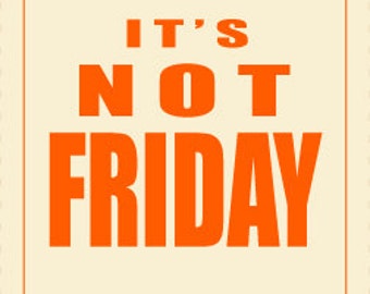 Printable Wine Label - It's not Friday