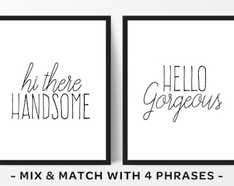 Husband and Wife Wall Decor, Master Bath Wall Decor, Hi There Handsome, Hello Gorgeous, Husband Wife Wall Art, Set of Prints, 16x20, 24x36