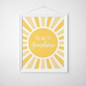 You are my Sunshine Print, Yellow Nursery, Sunshine Theme, Baby Room Art, Sunshine Print, Sun Art, Sunshine Nursery Wall Art, Kids Room Art image 1