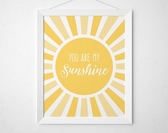 You are my Sunshine Print, Yellow Nursery, Sunshine Theme, Baby Room Art, Sunshine Print, Sun Art, Sunshine Nursery Wall Art, Kids Room Art