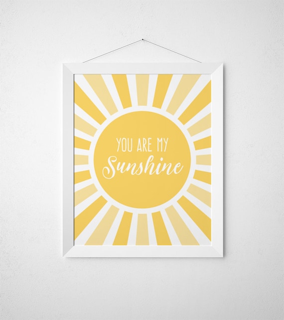 You are my Sunshine Print, Yellow Nursery, Sunshine Theme, Baby Room Art, Sunshine Print, Sun Art, Sunshine Nursery Wall Art, Kids Room Art