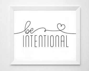 Inspirational Art, Be Intentional, Printable Art, Inspiring Quote, Office Wall Decor, Quote Art, Landscape Printable, Horizontal Print