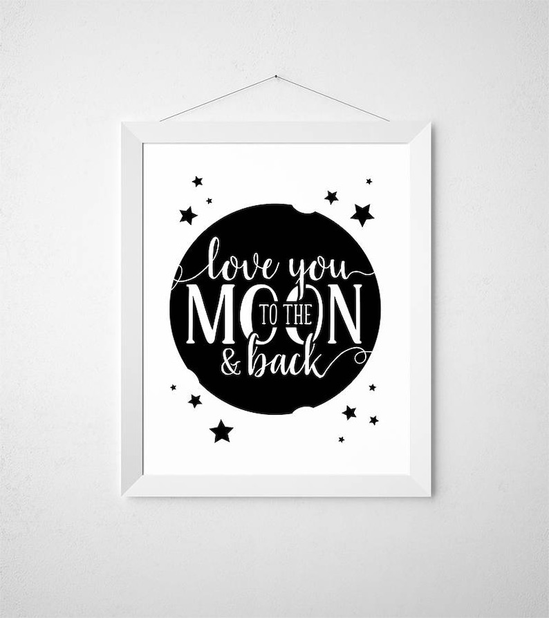 Love You to the Moon and Back Print, Kid Room Art, Nursery Print, Digital Poster, Nursery Quote, 24x36 Poster, Moon Art, Girl Room, Boy Room image 1