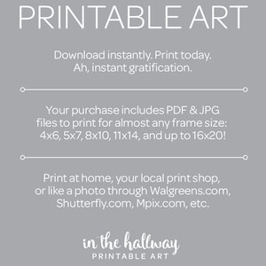 Puede incluir: Descarga de arte imprimible con el texto "Printable Art" e "in the hallway Printable Art". El texto describe la descarga como instant&aacute;nea e incluye archivos PDF y JPG para imprimir en varios tama&ntilde;os, incluidos 4x6, 5x7, 8x10, 11x14 y hasta 16x20.