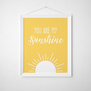 Usted es mi arte de la pared del sol, vivero amarillo imprimible, tema del sol, decoración del vivero amarillo, sol, canción de cuna, vivero 5x7, vivero 8x10