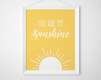 Usted es mi arte de la pared del sol, vivero amarillo imprimible, tema del sol, decoración del vivero amarillo, sol, canción de cuna, vivero 5x7, vivero 8x10