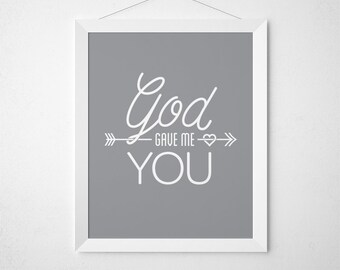 God Gave Me You, Gray Master Bedroom, Gray Printable Art, Christian Decor, Art for Master Bedroom, Marriage Quote, Gray and White, Art Print