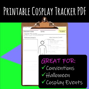 Könnte beinhalten: Ein druckbares Cosplay-Tracker-PDF auf einem Klemmbrett. Das Dokument enthält Abschnitte für den Charakternamen, die Serie und die Frist. Eine schwarze Tafel listet "Conventions", "Halloween" und "Cosplay Events" auf.