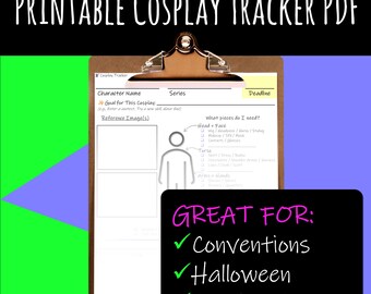 May include: A printable cosplay tracker PDF on a clipboard. The document includes sections for character name, series, and deadline. A black chalkboard lists "Conventions," "Halloween," and "Cosplay Events."