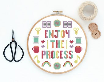 Enjoy the Process PDF Cross Stitch Pattern