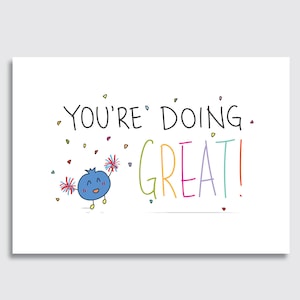 Cute Printable Encouraging A6 Card - You are doing Great! - Cheerful Cheering Blueberry - Well Done - PDF DIY Digital Instant Download Card