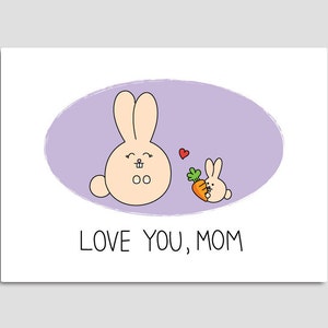 Tarjeta de Día de la Madre Imprimible A6 - Regalo Feliz Día de la Madre -Love You Mom Bunny PDF DIY Digital Instant Download Card