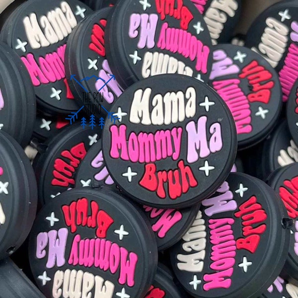 Exclusive custom* Mommy Mama Ma Bruh Silicone Focal Bead | Mom Life Focal Bead | Mom Beads|Mother's day| *NON BABY Teething Product*