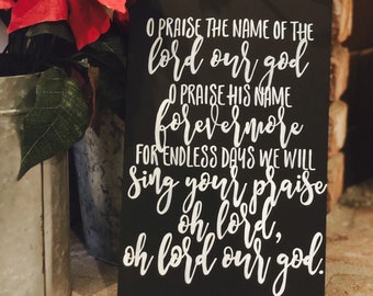 O Praise The Name Song | Wood Sign Wall Decor | Worship Music | Faith Based Gift | Scripture Wall Art | Hymn Wall Decor | Christian Wall Art