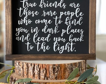 True Friends Are Those Rare People Sign | Friendship Framed Sign | Friend gift