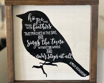 Emily Dickinson Quote Sign - Hope Is The Thing With Feathers