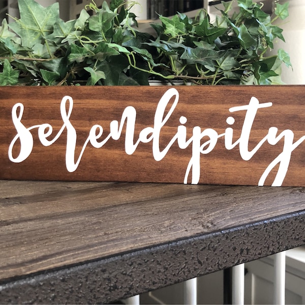 Serendipity | Serendipity sign | Rustic Wood Sign |