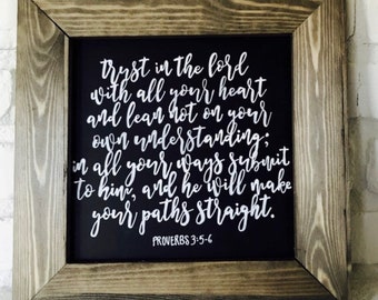Proverbs 3:5-6 Sign, Trust in the Lord with All Your Heart Sign, BIble Verse Sign