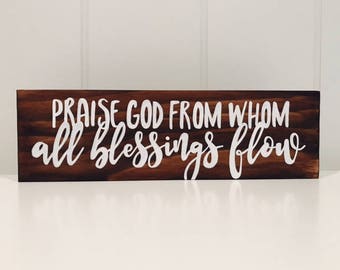 Praise God From Whom All Blessings Flow Sign, Doxology Sign