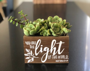 Matthew 5:14 Wood Planter Box | You are the light of the world Box | Faith Based Gift | Scripture Gift | Matthew 5 14 | Religious theme gift