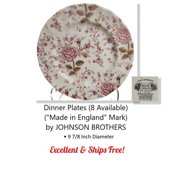8 Dinner Plates * Chintz Rose by Johnson Brothers Made in England * Original Black Stamp * Excellent * Ships Free * Very Hard to Find