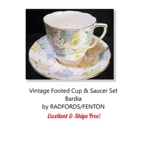 Footed Cup & Saucer Set * Radia * RADFORDS  * Pastel Blue Yellow Flowers * EX - Ships Free! * Fenton * England