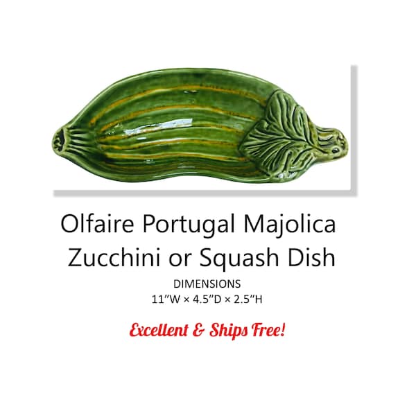 Olfaire MAJOLICA Ceramic Squash Zucchini 10.5" Dish *  FREE * Shipping - Excellent!