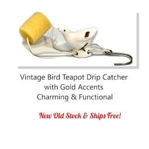 Vintage Bird Teapot Drip Catcher with Gold Accents – Charming & Functional - New Old Stock - Ships Free!