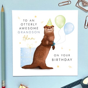 Personalised Otter Any Age Birthday Card for Him | Son, Grandson, Nephew, Brother, Boy, Children, Teenager | 1st, 2nd, 3rd, 10th, 13th, 16th