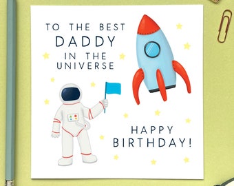 Personalised Space Birthday Card For Daddy | Dad, Dada, Grandad, Grandpa, Papa, Gramps | Best Daddy in the Universe, 30th 40th 50th 60th