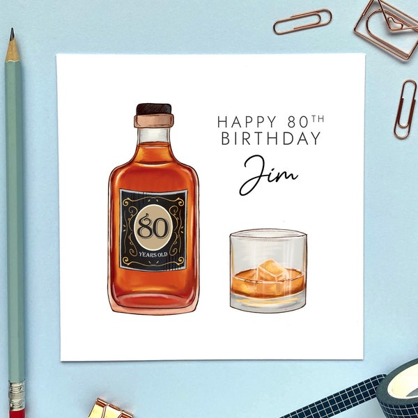 Personalised Any Age Whisky Birthday Card | For Him, Man, Dad, Grandad, Uncle, Brother, Son in Law, Great Grandpa | 60th 70th 80th 90th