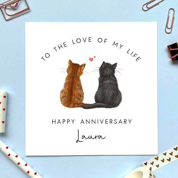 Personalised Choose the Cats Anniversary Card | For Husband, Wife, Partner, Fiancé, Fiancée, Boyfriend, Girlfriend | Cute, Her, Him